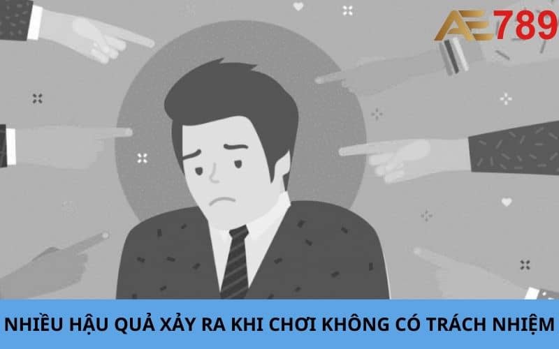 Chơi không có trách nhiệm sẽ đem đến nhiều hậu quả Chơi không có trách nhiệm sẽ đem đến nhiều hậu quả